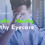 How To Improve Eyesight Naturally – Healthy Eyecare Tips