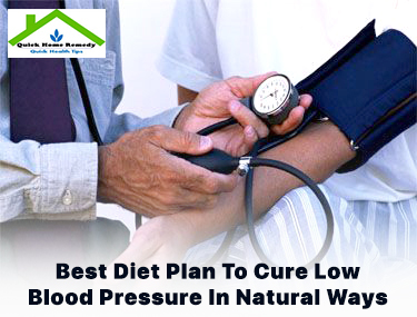 Best Diet Plan To Cure Low Blood Pressure In Natural Ways