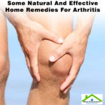 Some Natural And Effective Home Remedies For Arthritis