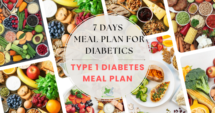 7 Days Meal Plan For Diabetics: Type 1 Diabetes Meal Plan