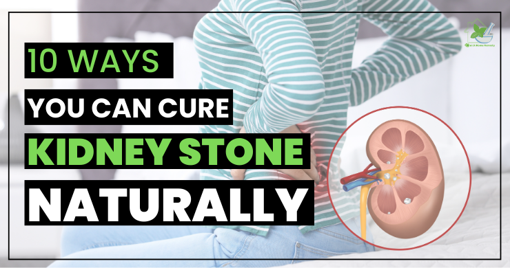 Cure Kidney Stone Naturally