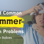 Avoid Common Summer Health Problems in Babies